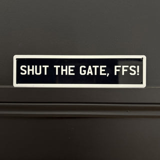 Close Gate Sign