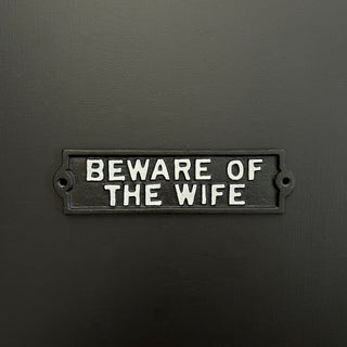 Metal Wife Sign