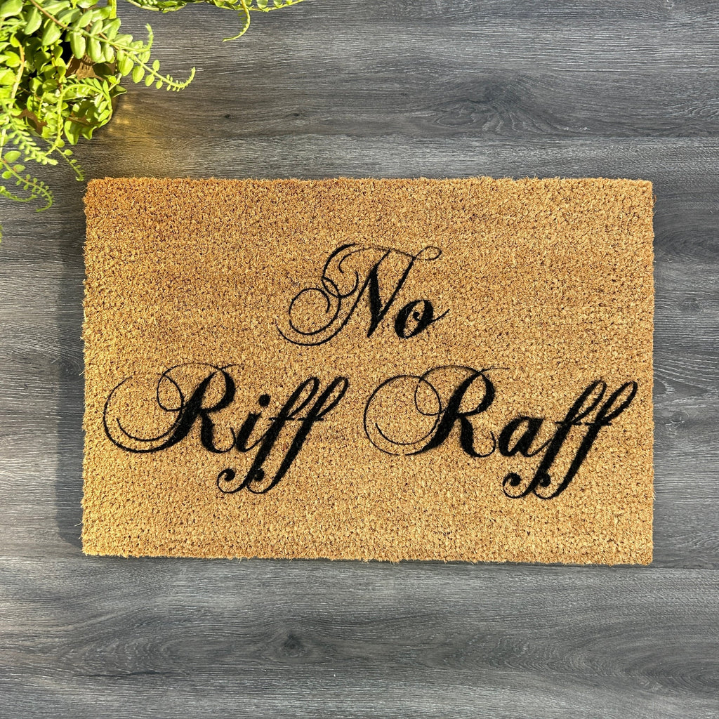 No Riff Raff Dogs No Riff Raff Doormat - Limited Abode