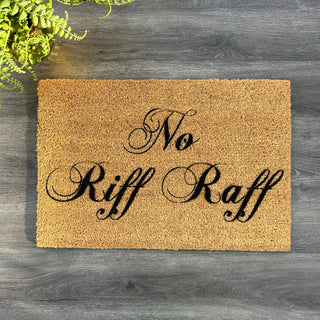 No Riff Raff Doormat