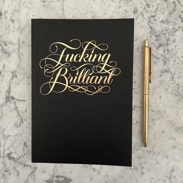 Fucking brilliant gold calligraphy black notebook