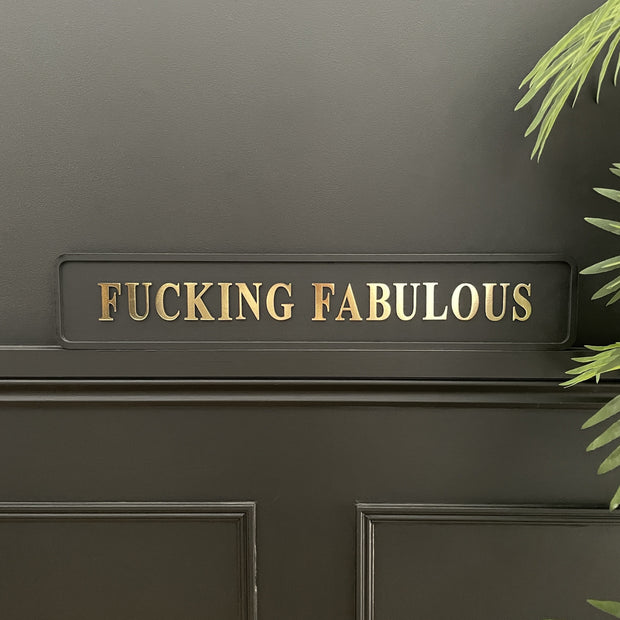 Fabulous Sign