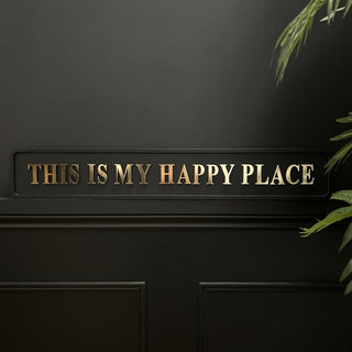 Happy Place Sign - Limited Abode