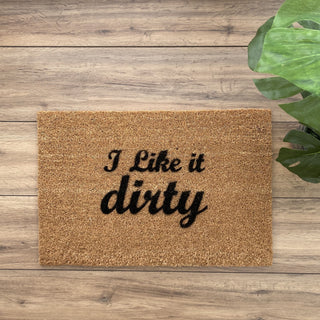 I Like It Dirty Doormat