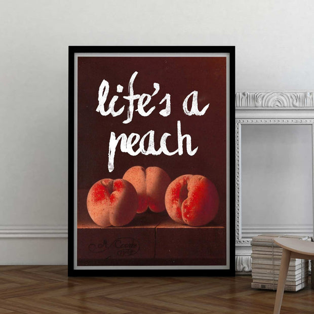 Life's a peach art print