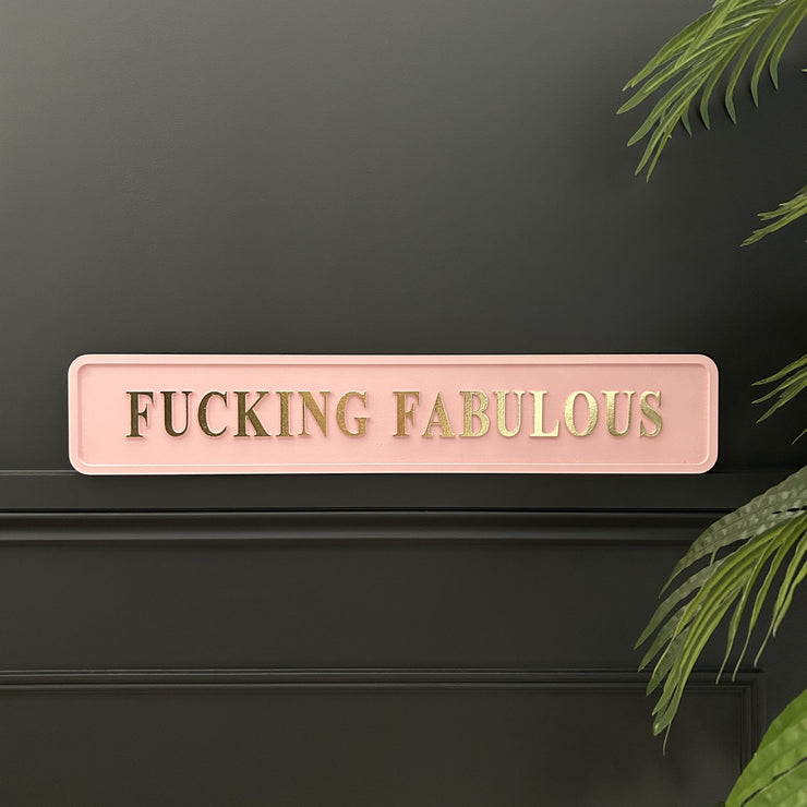 Pink Fabulous Sign